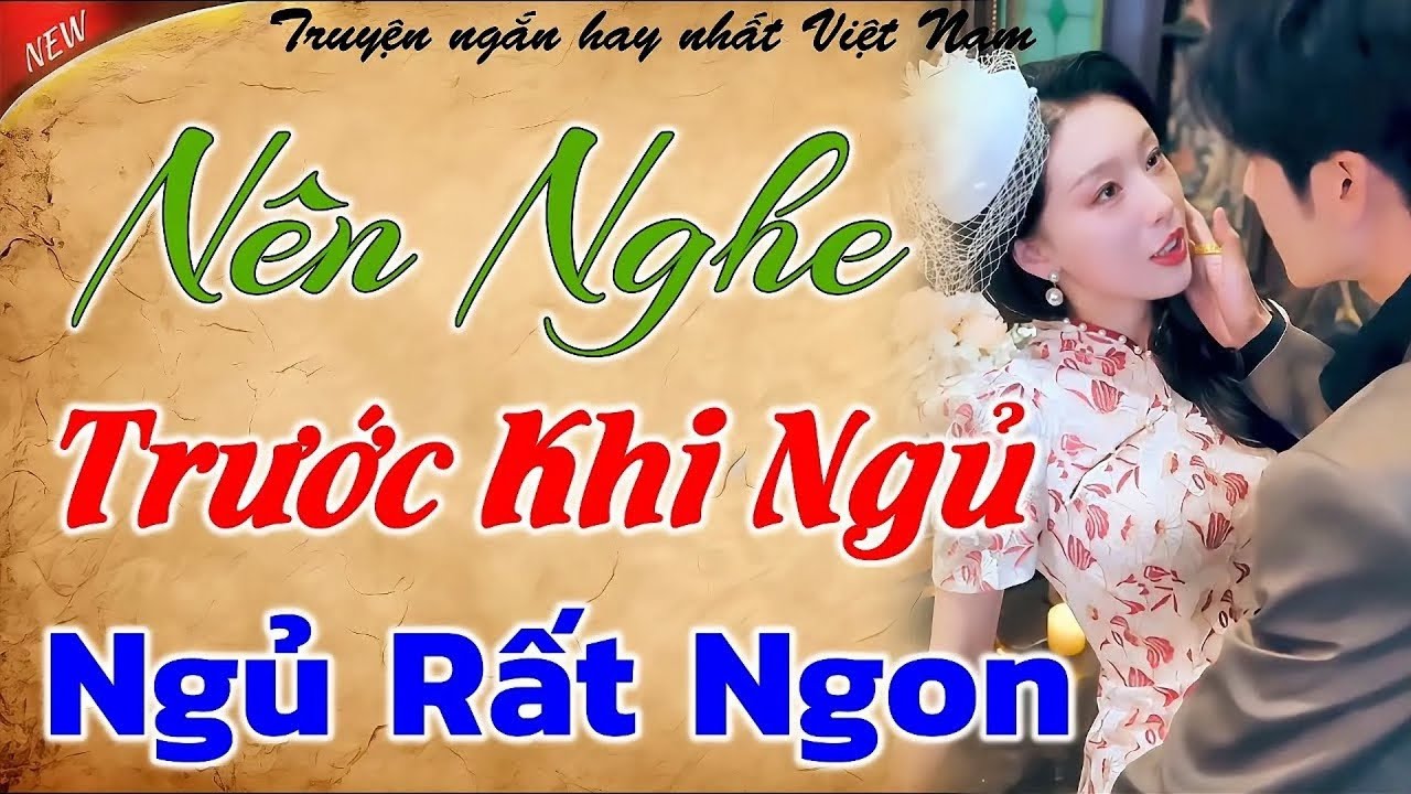 🔴 DỄ NGHE - DỄ NGỦ - Đêm Khó Ngủ Nghe Ít Phút Ngủ Cực Ngon Rất Hiệu Quả - Ngủ sau 15 phút