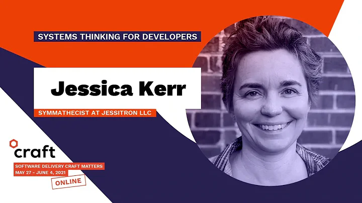 Systems Thinking for Developers - JESSICA KERR | C...