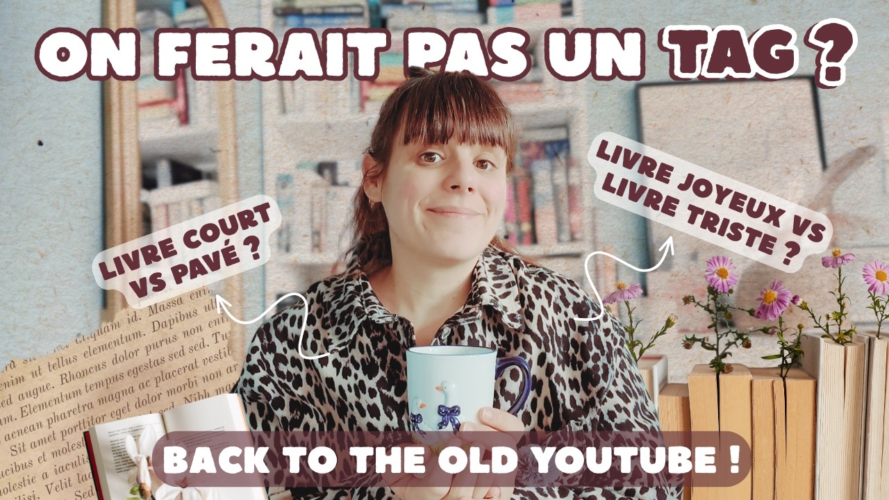 TAG livresque : the opposite book tag !