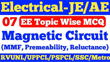 AE/JE ELECTRICAL ENGINEERING MCQ,Magnetic Field,RVUNL JE,RSEB JE,UPPCL JE,PSPCL JE,SSC JE,Metro,#07