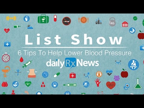 List Show - 6 Tips To Help Lower Blood Pressure