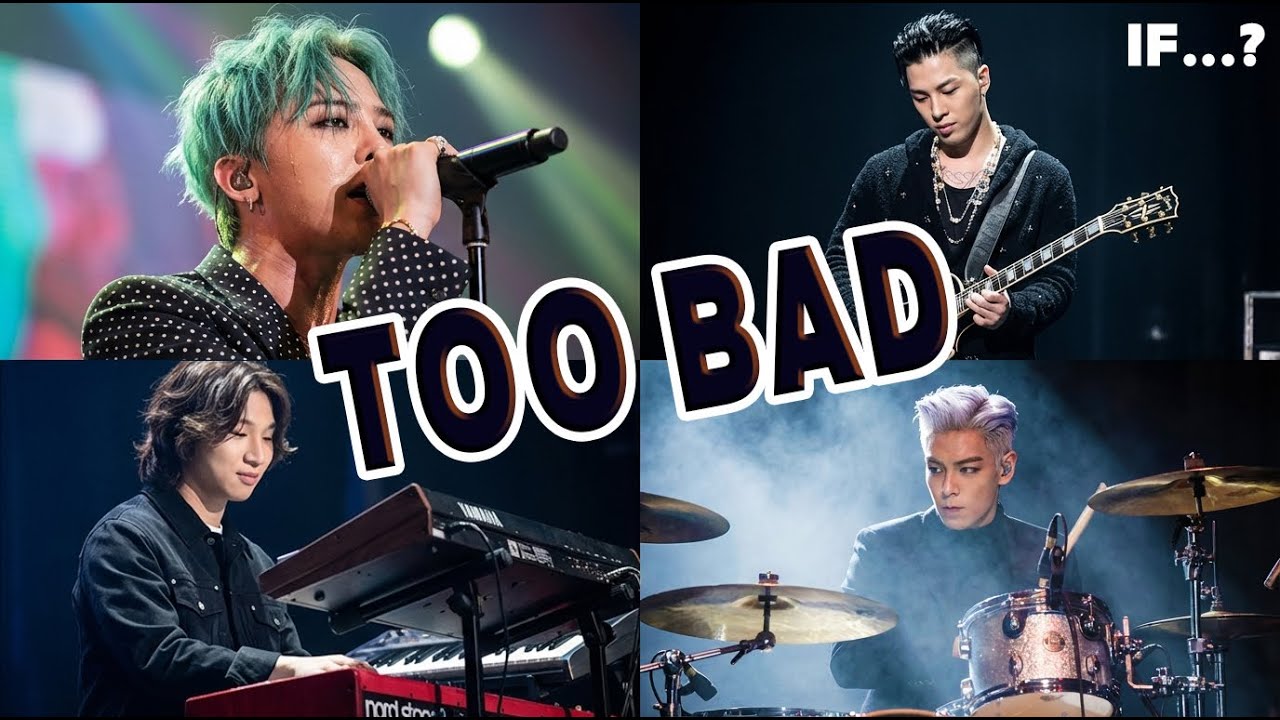 만약 GD-TOO BAD가 밴드 노래였다면?