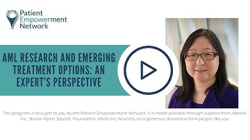 AML Research and Emerging Treatment Options: An Expert’s Perspective