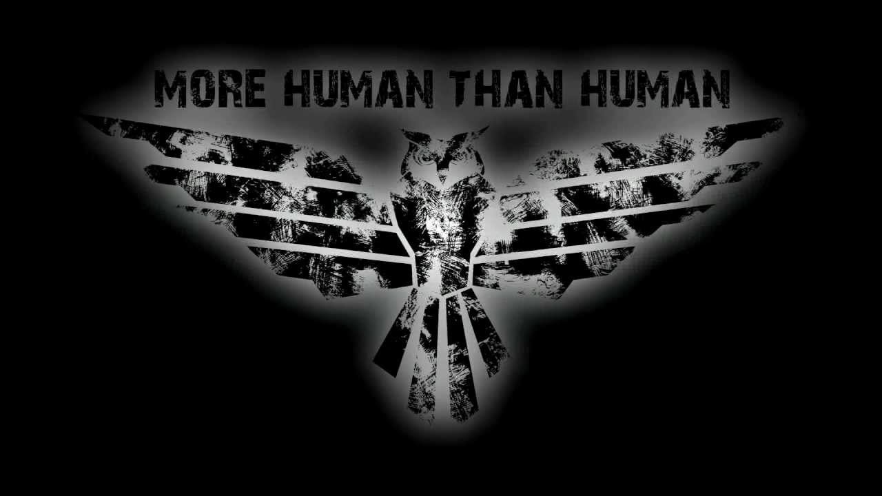 More Human Than Human