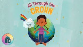 👑 All Through The Crown - Move With Me Books - Read Aloud