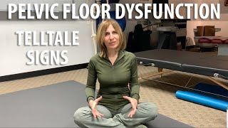 Telltale Signs of Pelvic Floor Dysfunction by Core Pelvic Floor Therapy