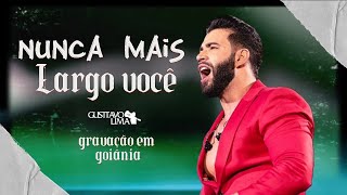 Gusttavo Lima - Nunca Mais Largo Você ( Gravação - Ao Vivo no Buteco Goiânia )