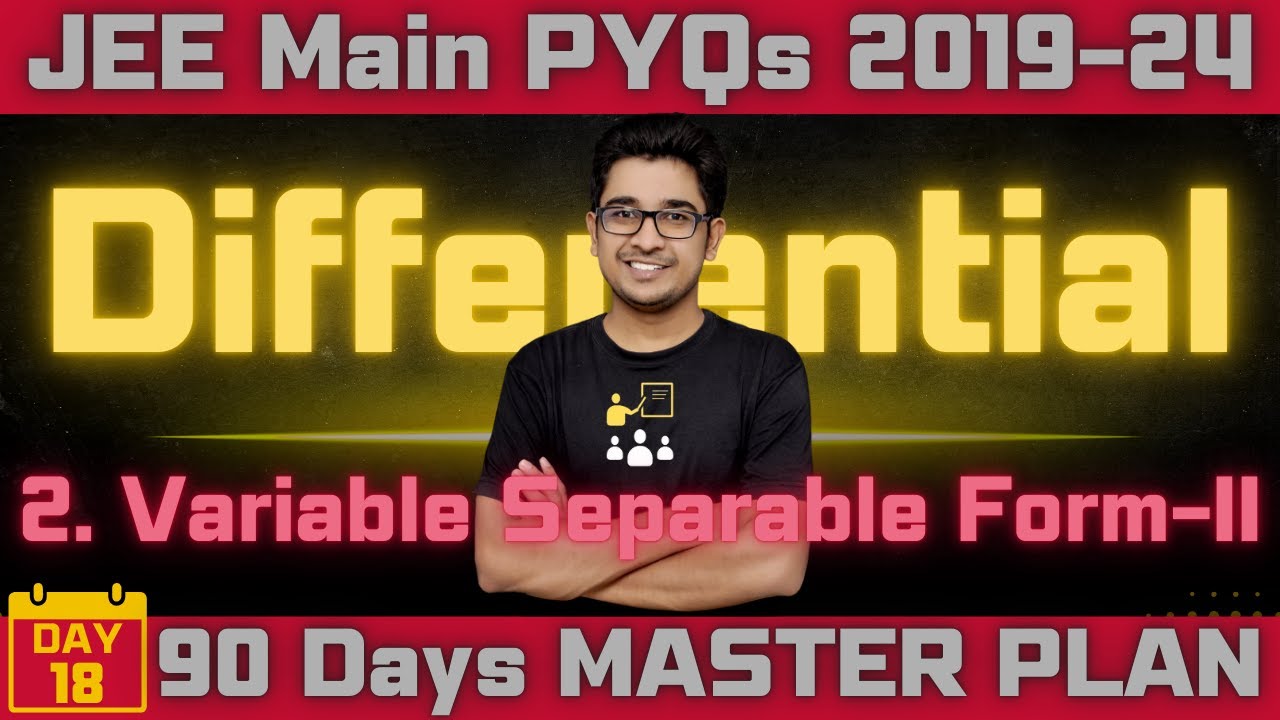 DIFFERENTIAL EQUATION JEE Main PYQs | Variable Separable Form - YouTube