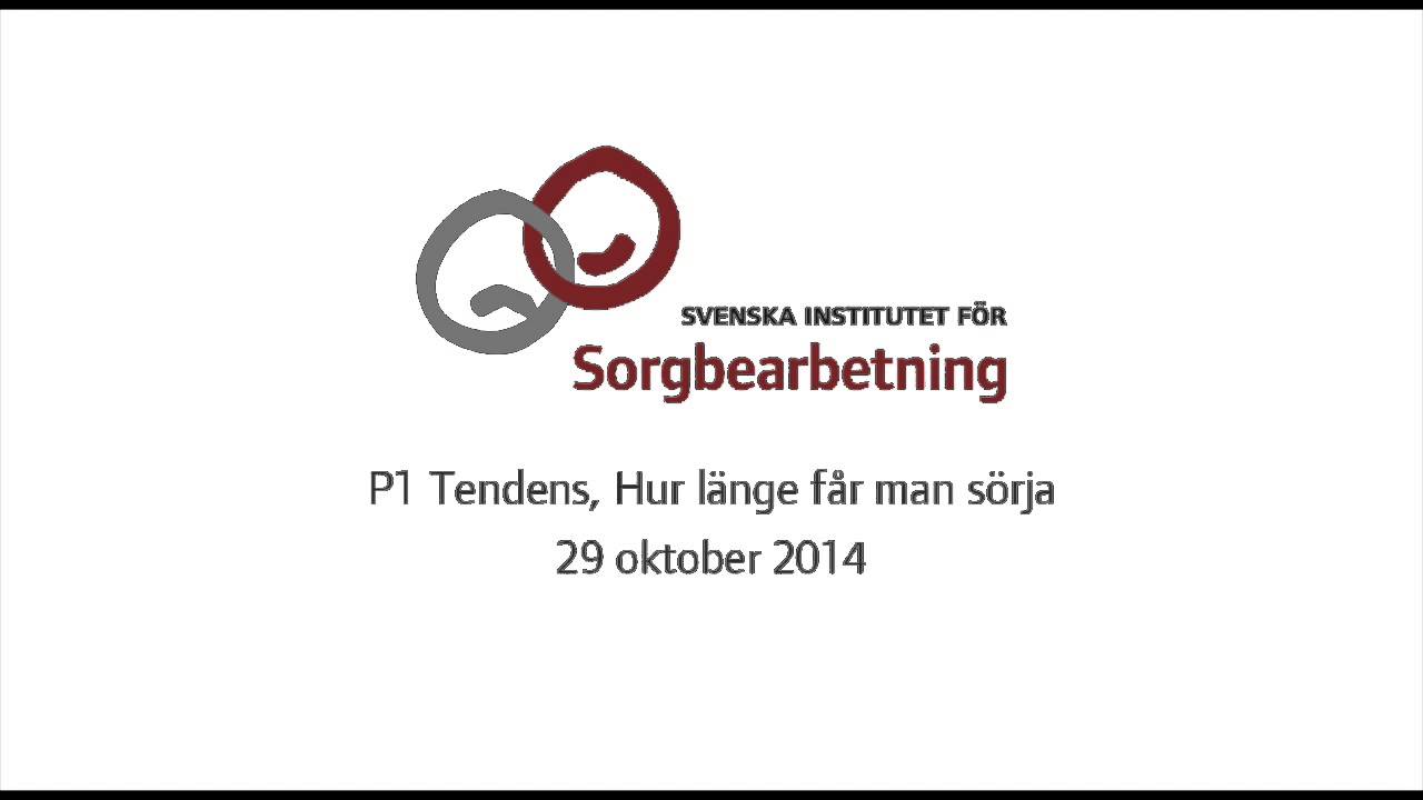 P1 Tendens, Hur länge får man sörja