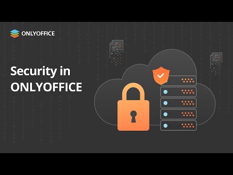 Security in ONLYOFFICE Docs