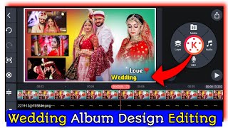 How To Create Wedding Album Design Kinemaster || Wedding Album Design Video Editing Kinemaster