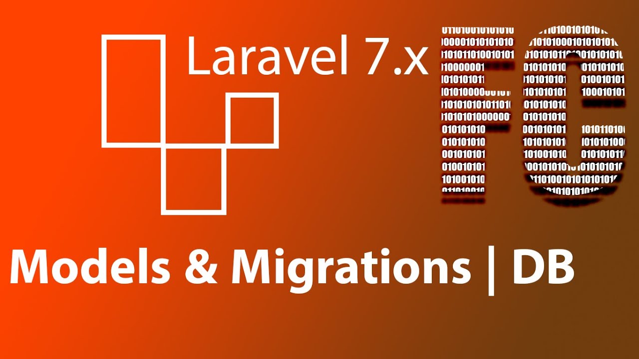 Models and Migrations in Laravel explanation | Laravel 7.x - YouTube