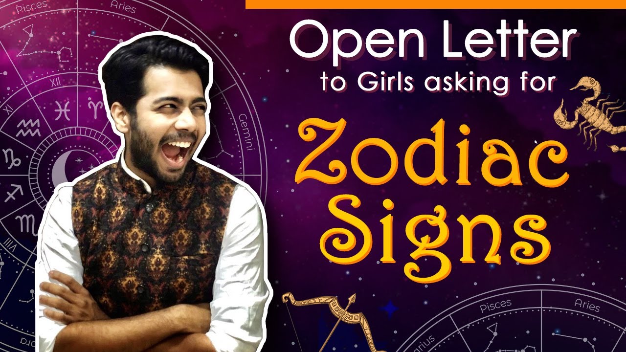 Open letter to girls asking for ZODIAC SIGNS