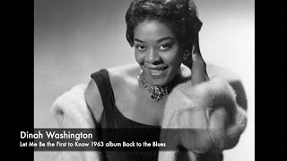 Dinah Washington Let Me Be the First to Know 1963 album Back to the Blues rwebmusic 70s music