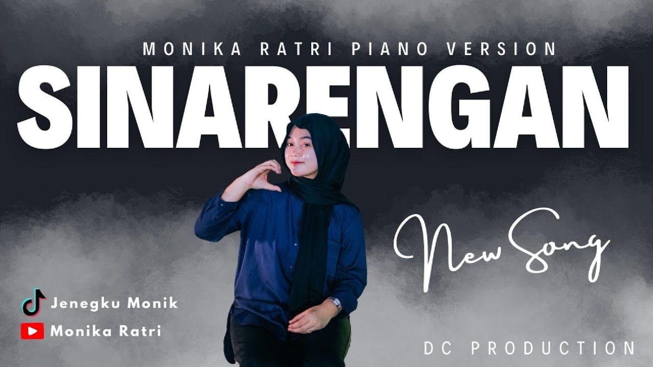 SINARENGAN COVER MONIKA RATRI II PIANO VERSION II TATAK MLAKUNE NENG JOBO BANTER TENAN ANGINE