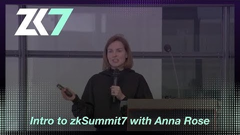 ZK7: Welcome - Anna Rose - Zero Knowledge Podcast