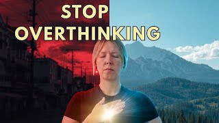 Stop Overthinking Right Now: 12-Minute Somatic Reset