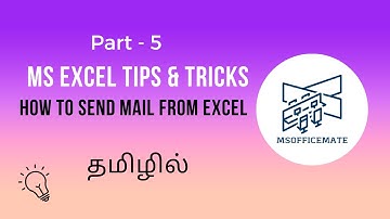 How to send mail from excel || Tips and tricks || Part 5 || Tamil || MS Officemate