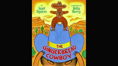 The Gingerbread Cowboy read aloud