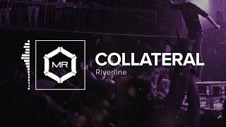 Riverline - Collateral [HD] chords