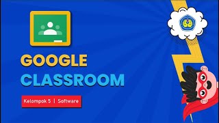 Kelompok 5 Software Google Classroom screenshot 5