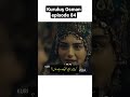 KuruluЕџ Osman Season3 Episode 84 With Urdu Subtitles Kurulusosman Shorts Short Osmanbey Osman KuruluЕџ Osman Season3 Episode 84 With Urdu Subtitles Kurulusosman Shorts Short Osmanbey Osman