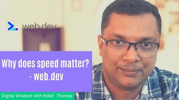 Why does speed matter ? web.dev | Learn - Website Performance