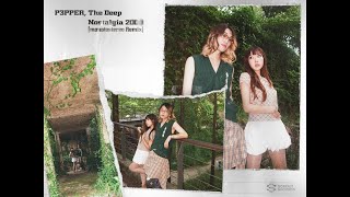 P3pper, The Deep 'nostalgia 2000 (monotostereo Remix)' (official Audio)