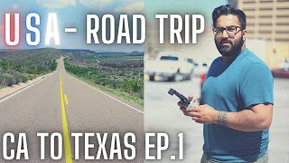 Los Angeles via Phoenix to El Paso | USA RoadTrip | CA to Texas Ep.1