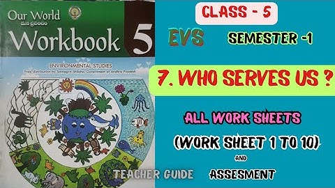 Who serves us ? ,5th class, EVS workbook worksheets and assessment