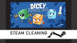 Steam Cleaning - Dicey Dungeons