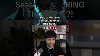 Lord of Mysteries Season 2 is AIRING THIS YEAR?! #lordofthemysteries #lotm #anime #isekai