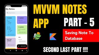 MVVM NOTES APP | Room database | Kotlin Projects | Part - 5 | Saving notes to Database screenshot 2