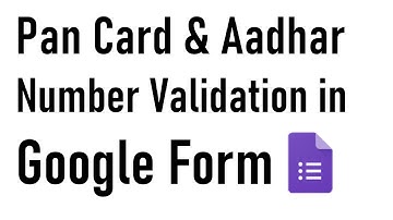 Pan Card & Aadhar Number Validation in Google Form || Google Form Regular Expression