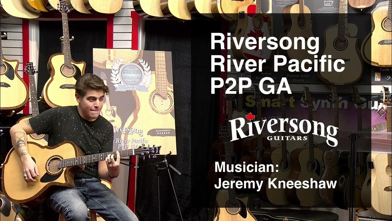 Riversong River Pacific P2P GA Acoustic Guitar Winner MMR Award YouTube