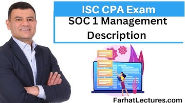 SOC 1 Management Description. Information Systems and Controls ISC CPA Exam