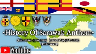 History Of Sarawak Anthem