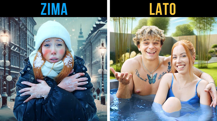 ZIMA vs LATO