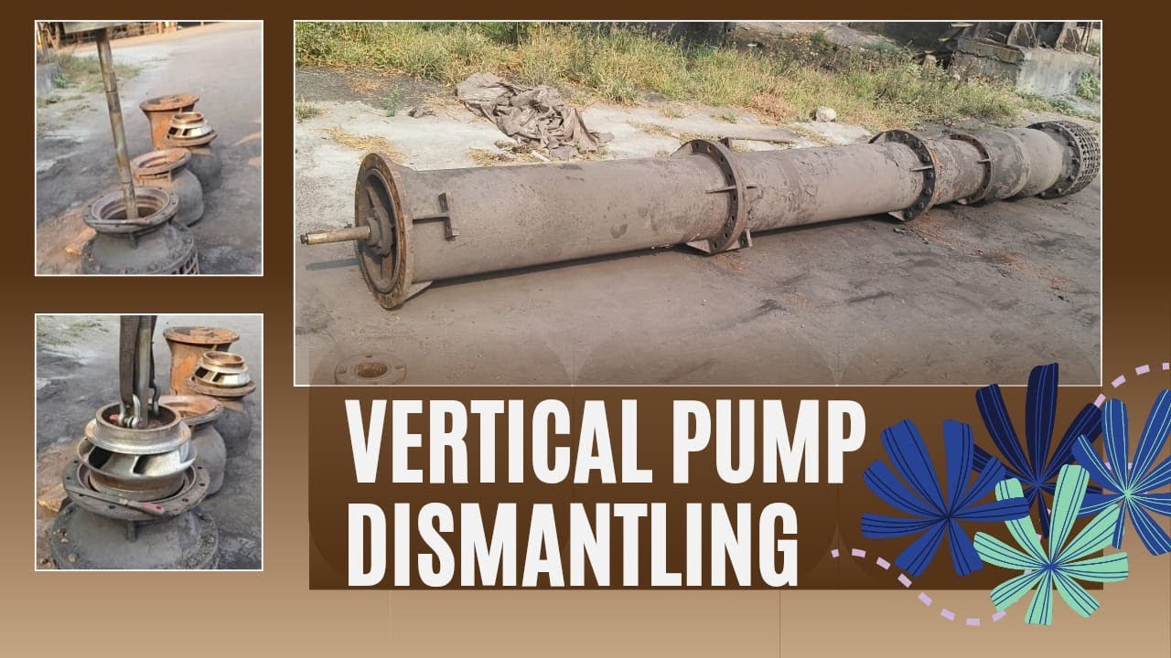 Vertical Pump Dismantling Explained Step by Step