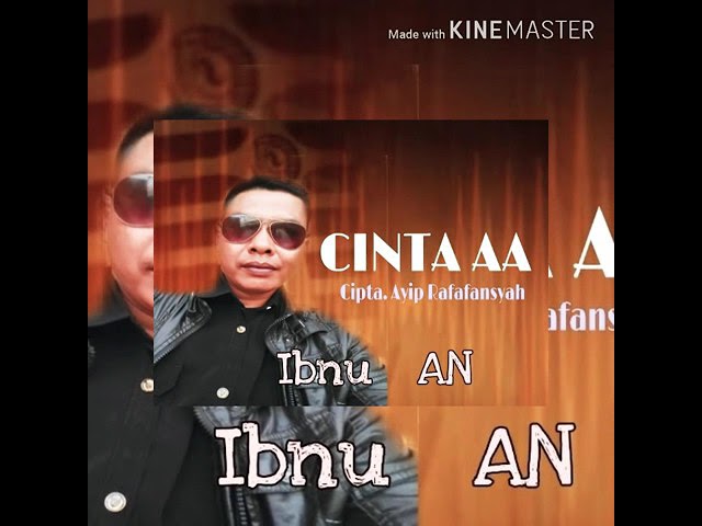 CINTA AA- cover by Ibnu_AN-Cipt. Ayip Rafansyah class=