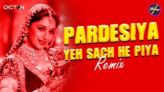 Pardesiya Yeh Sach Hai Piya Remix | DJ Debasish & DJ Choton | Bollywood 70's Remix | Kishore Kumar