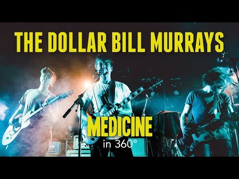 The Dollar Bill Murrays - Medicine