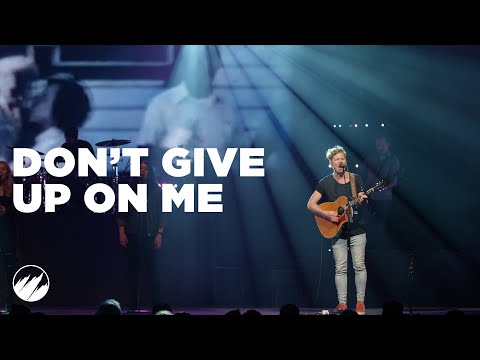 Dont Give Up On Me By Andy Grammer - Flatirons Community Church