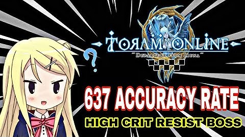 Toram Online Does Accuracy Hit Rate works on Critical Resist? by Aeterna