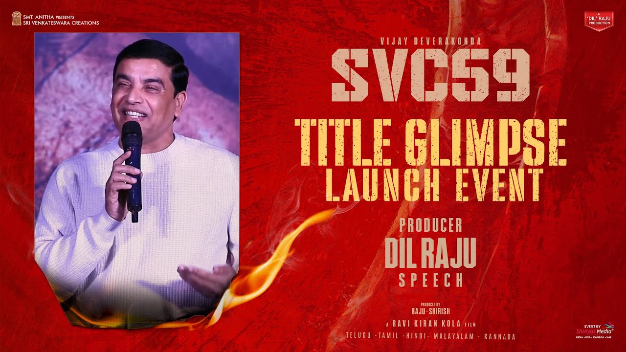 Producer Dil Raju Speech at SVC59 Title Glimpse Launch Event | Vijay Deverakonda | Shreyas Media