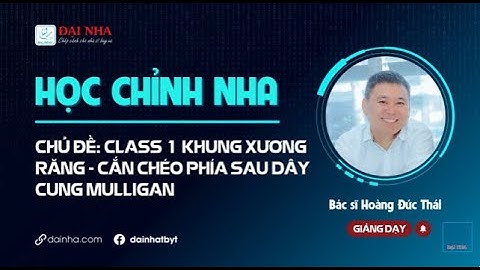 Học chỉnh nha - Class 1 khung xương răng. Cắn chéo phía sau - Dây cung Mulligan. #study #nhakhoa