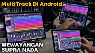 MULTITRACK DI ANDROID || WEWAYANGAN - SUPRA NADA INDONESIA