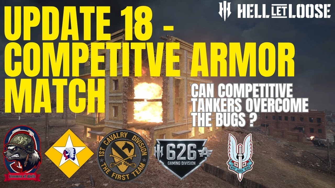 Hell Let Loose - Update 18 Competitive Armor Match - 2/6 - 626 - 66th ...