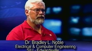 A Conversation with Brad Noble - School of Engineering SIUE 8-23-16