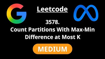 Count Partitions With Max-Min Difference at Most K - Leetcode 3578 - Road to FAANG #16